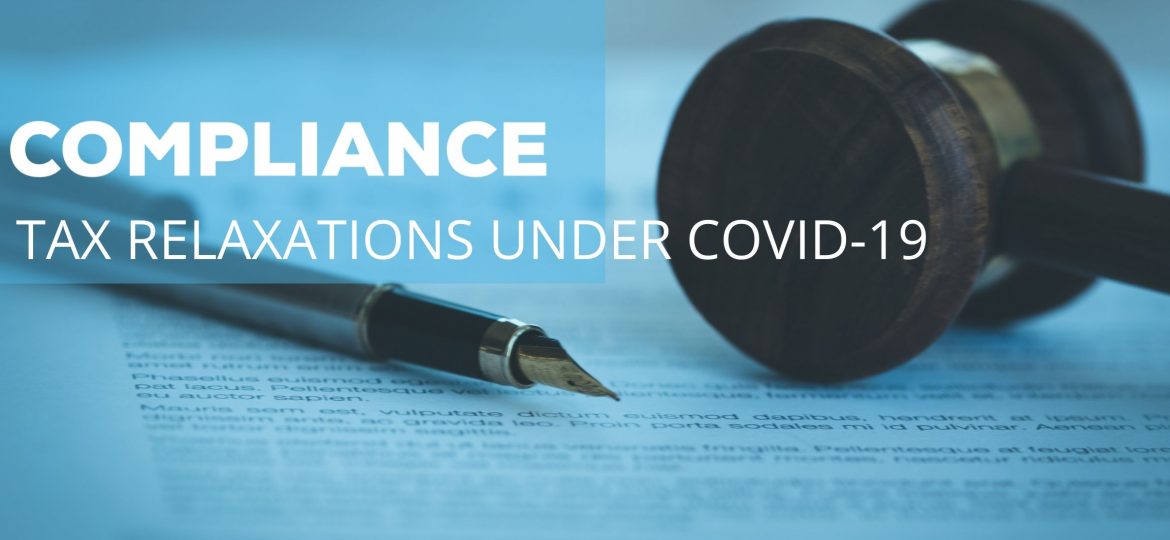 Indirect Tax Relaxation in Compliances during Covid-19